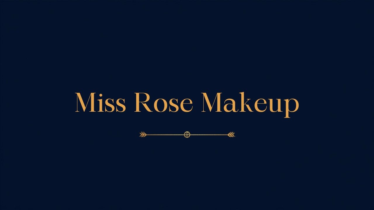 Miss Rose Makeup Guide 2026: Best Pakistani Makeup Products for Everyday & Party Looks